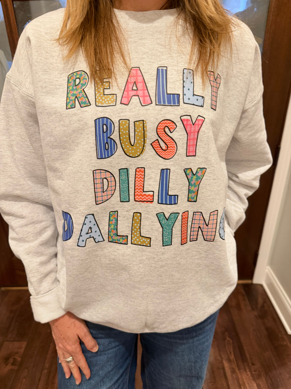 Dilly Dallying Sweatshirt