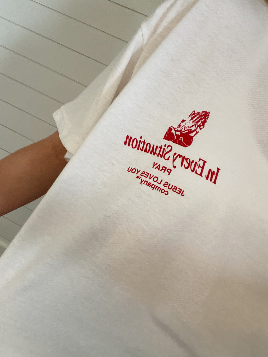 "In Every Situation -Pray" Tee