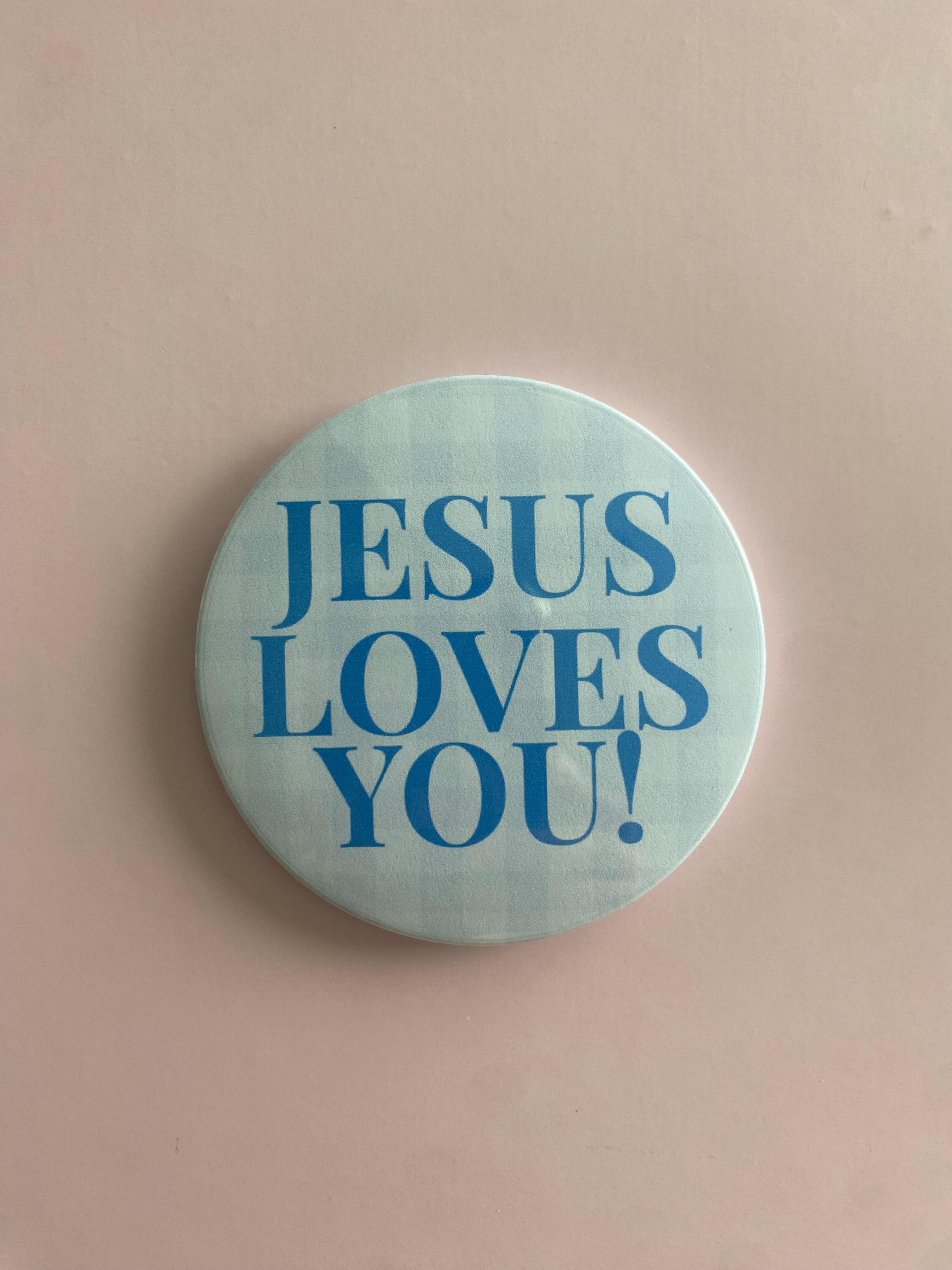 Jesus Loves You Button - Blue!