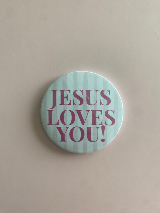 Jesus Loves You Button - Pink!