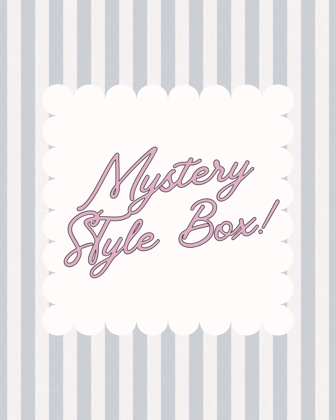 Mystery Style Box!